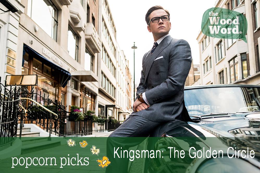 Popcorn Picks Review: “Kingsman: The Golden Circle”