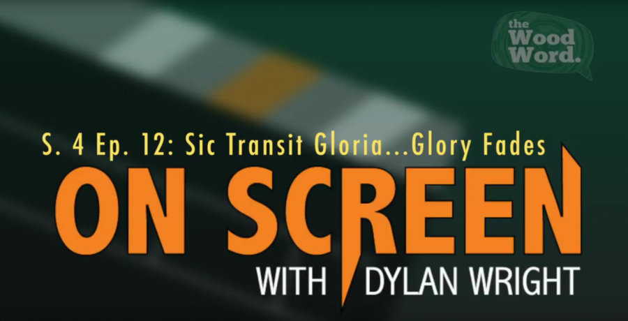 On Screen S. 4 Ep. 12: Sic Transit Gloria... Glory Fades