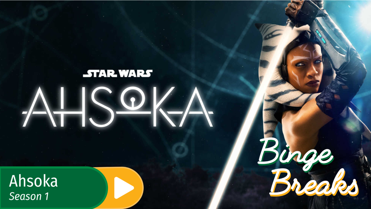 Binge Breaks: Star Wars Ahsoka ties Dave Filonis universe together
