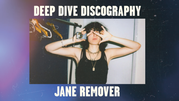 Deep Dive Discography: Jane Remover
